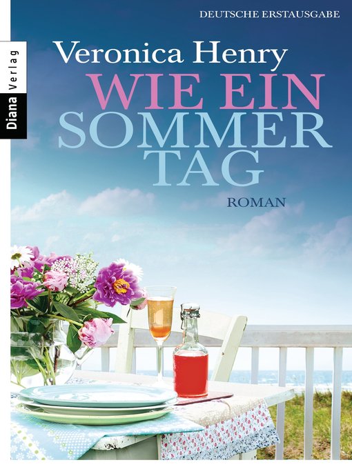 Title details for Wie ein Sommertag by Veronica  Henry - Available